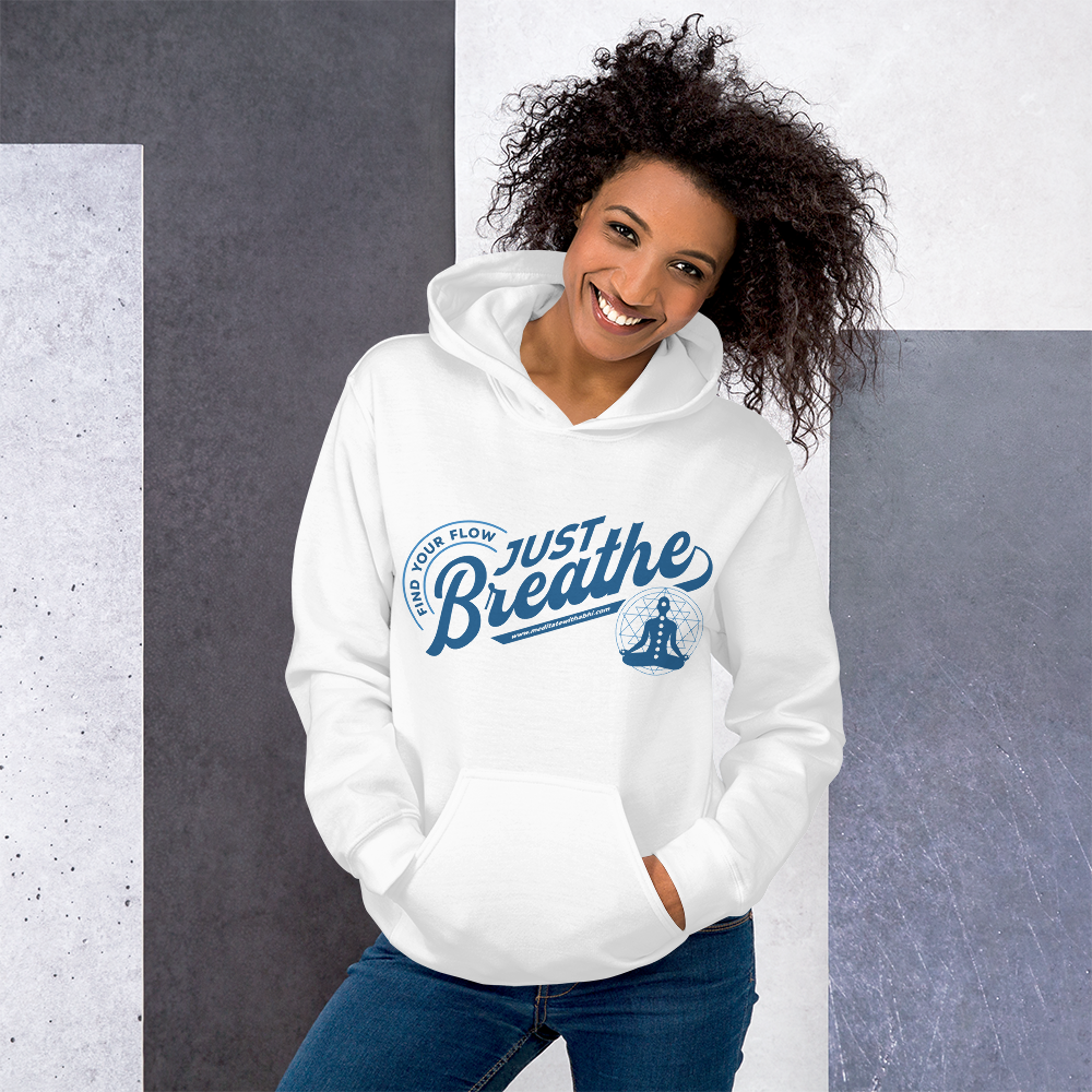 Just Breathe, Find Your Flow - Unisex Hoodie