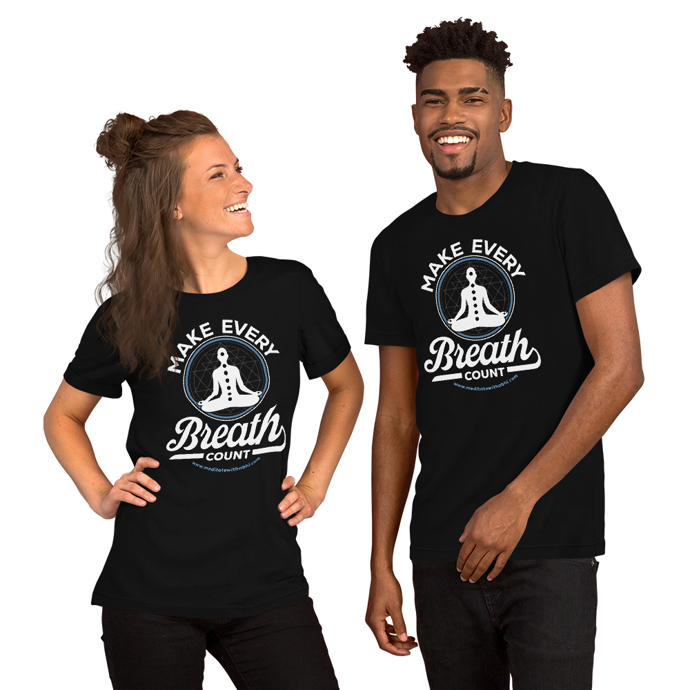 Make Every Breath Count - Unisex t-shirt