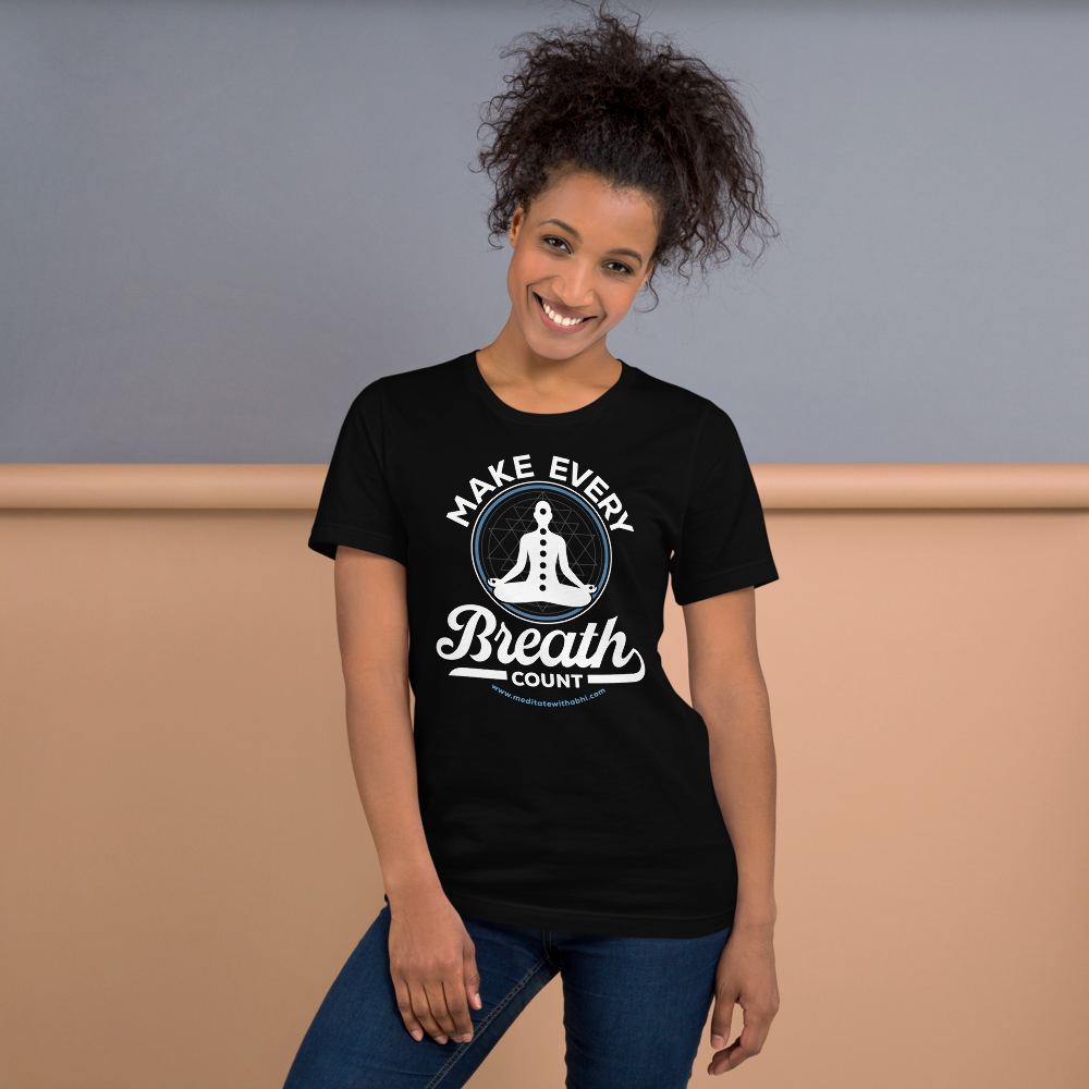 Make Every Breath Count - Unisex t-shirt