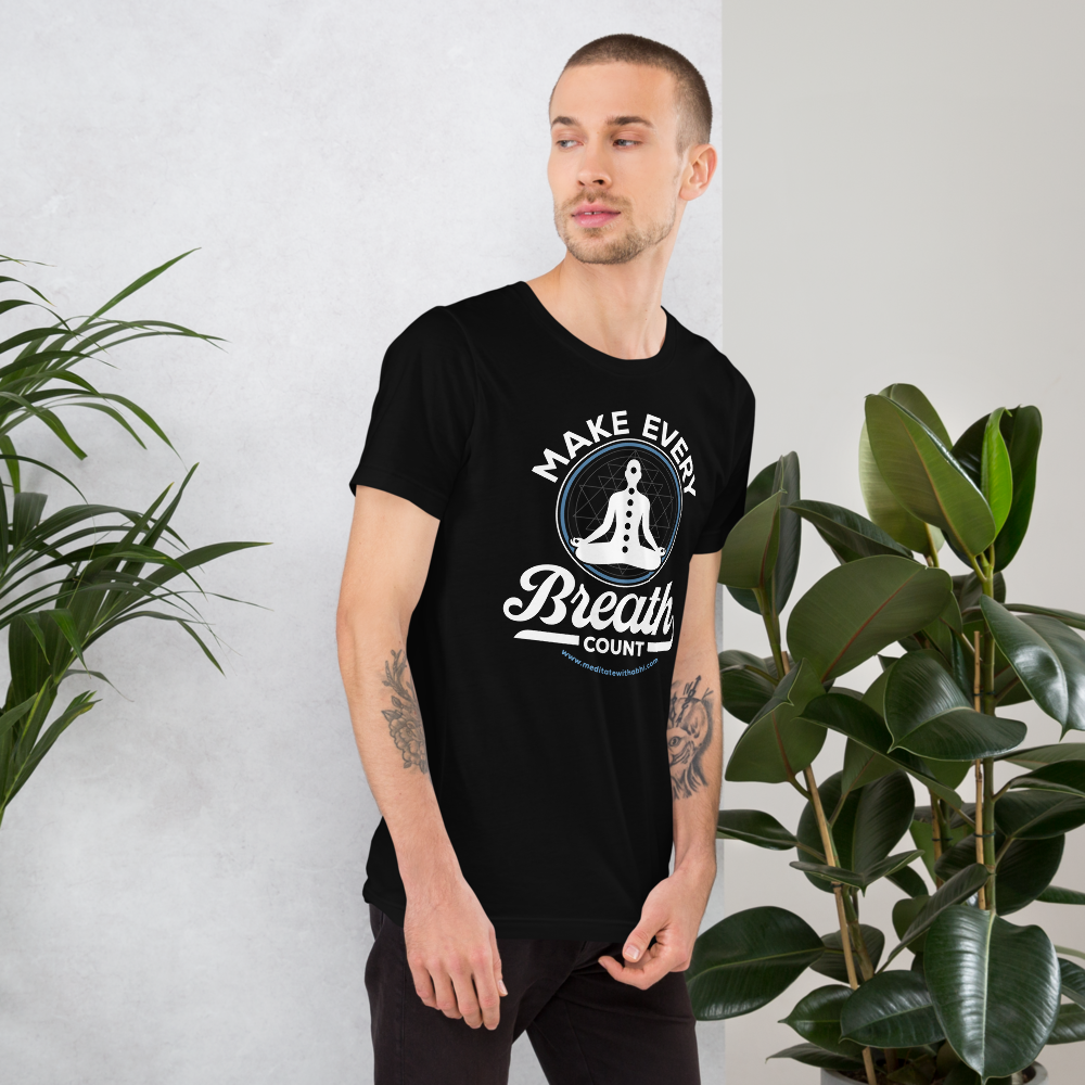 Make Every Breath Count - Unisex t-shirt