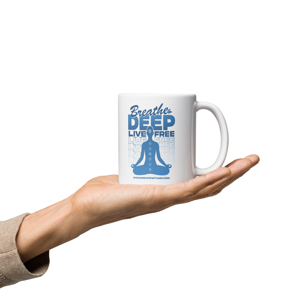Breathe Deep, Live Freely - White glossy mug