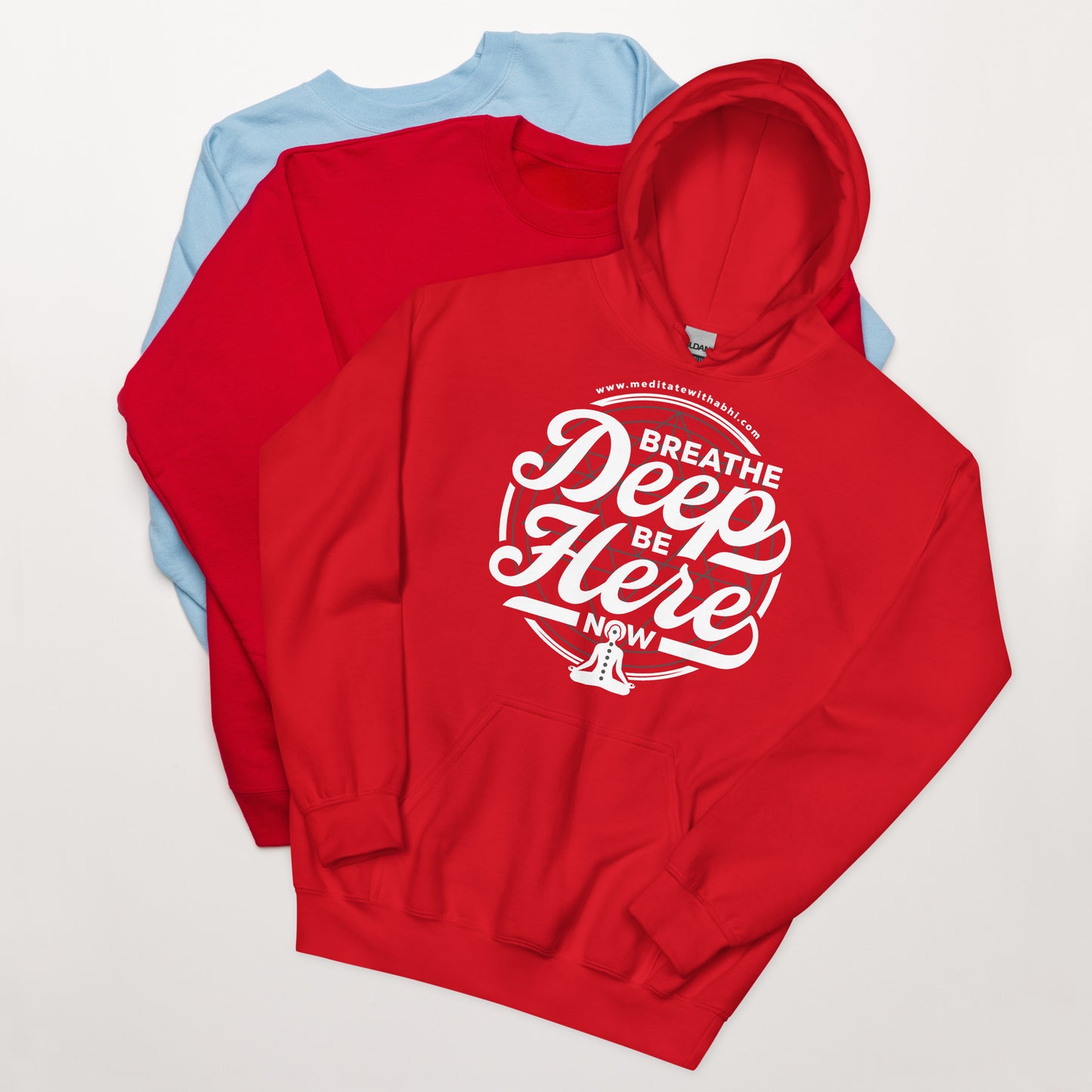 Breathe Deep, Be Here Now - Unisex Hoodie