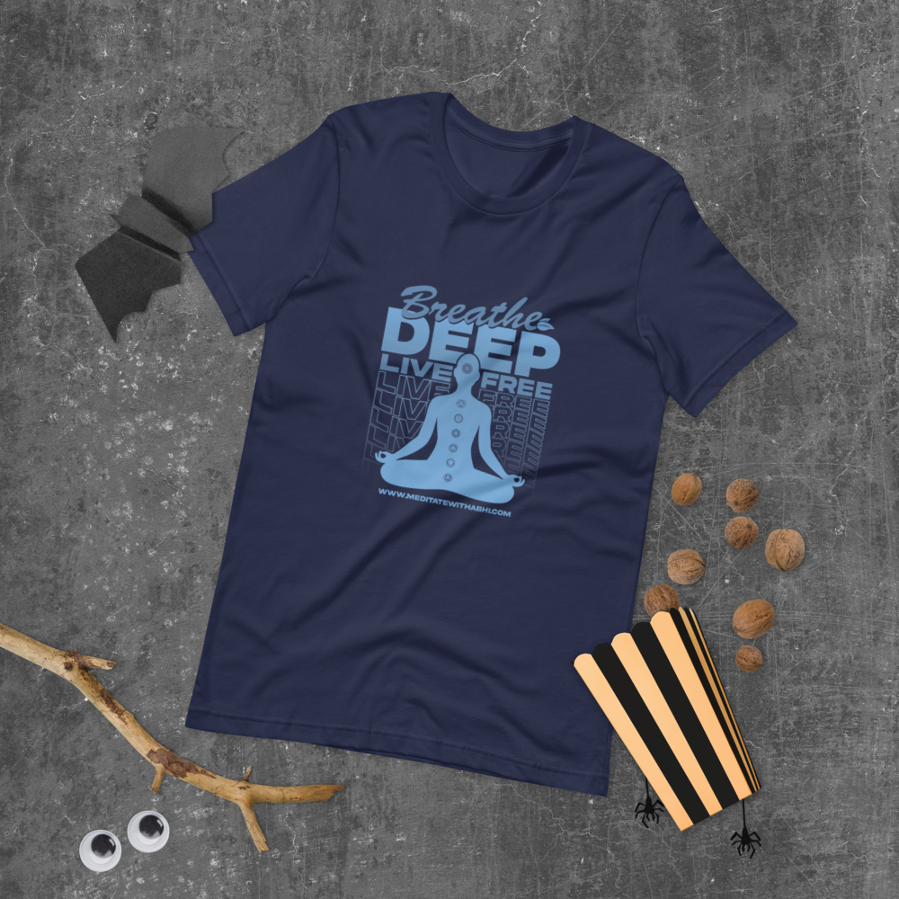 Breathe Deep, Live Free - Unisex t-shirt