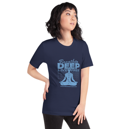 Breathe Deep, Live Free - Unisex t-shirt
